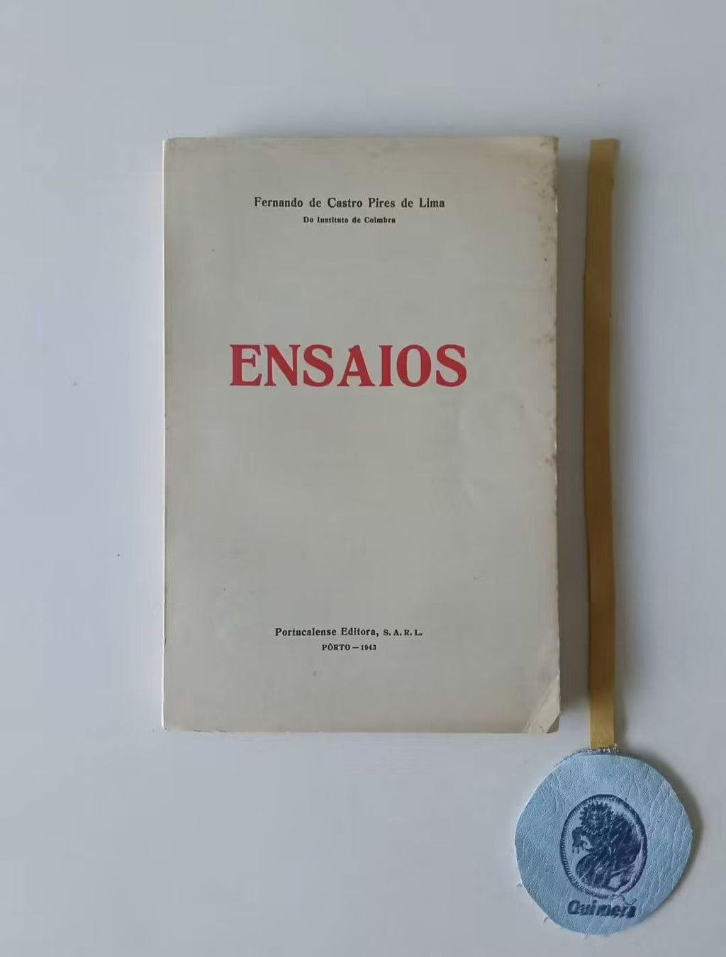 LIMA (Fernando de Castro Pires de). - ENSAIOS