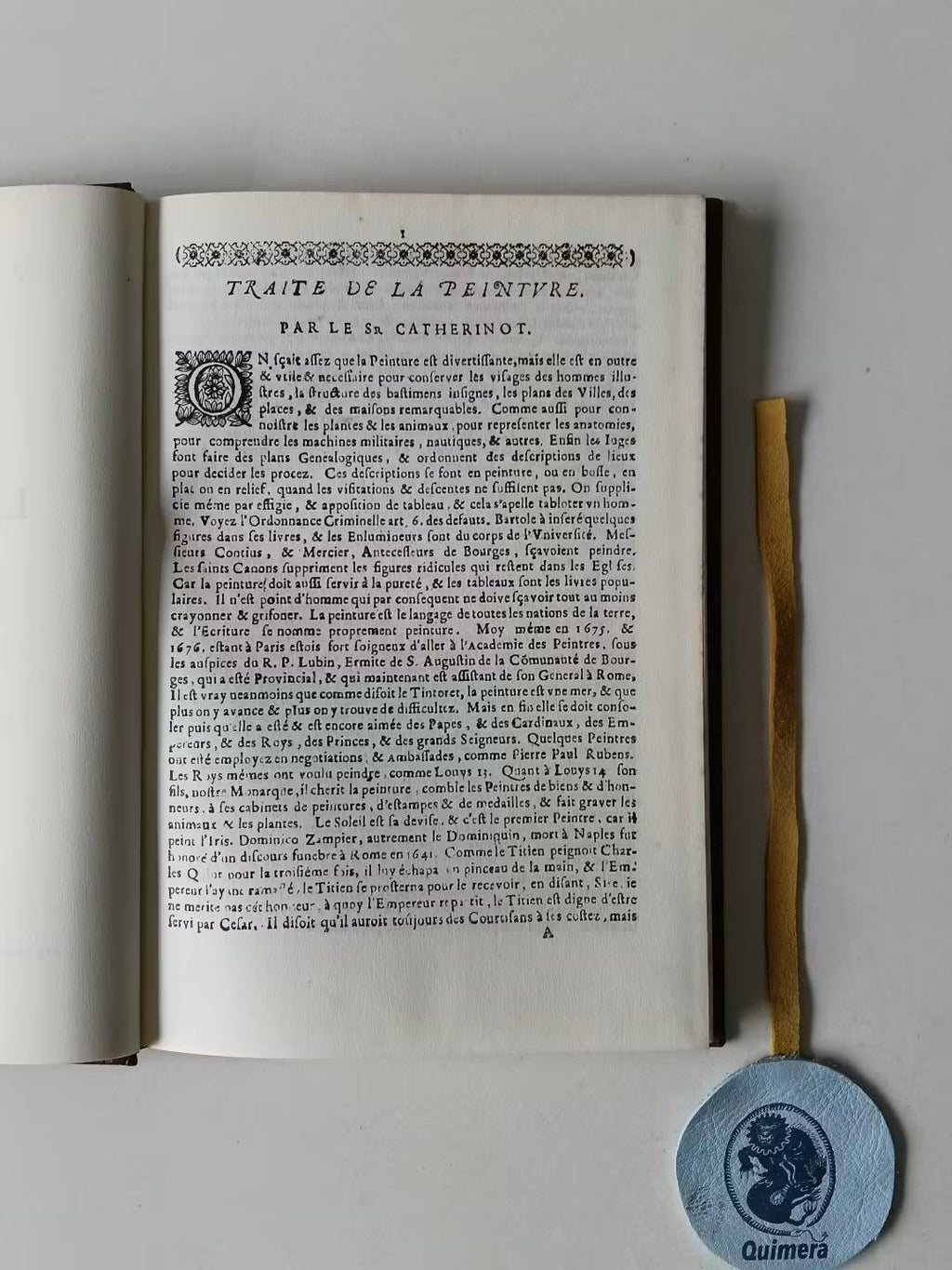 CATHERINOT (Nicolas). - TRAITÉ DE LA PEINTURE ET TRAITÉ DE L'ARCHITECTURE. TOUR (Antoine le Blond de la). - LETTRE A UN DE SES AMIS CONTENANT QUELQUES INSTRUCTIONS TOUCHANT LA PEINTURE