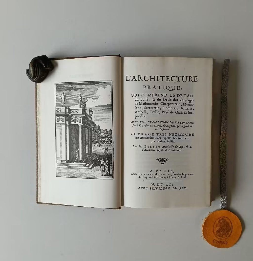 BULLET (PIerre). - L'ARCHITECTURE PRATIQUE, QUI COMPREND LE DETAIL du Toisé, & du Devis des Ouvrages de Massonnerie, Charpenterie, Menuiserie, Serrurerie, Plomberie, Vitrerie Ardoise, Tuille, Pavé de Grais & Impression