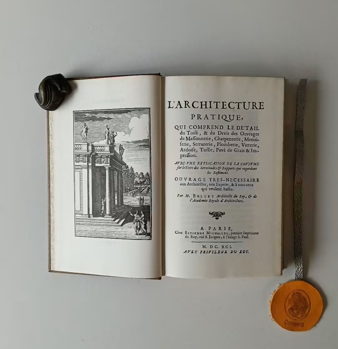 BULLET (PIerre). - L'ARCHITECTURE PRATIQUE, QUI COMPREND LE DETAIL du Toisé, & du Devis des Ouvrages de Massonnerie, Charpenterie, Menuiserie, Serrurerie, Plomberie, Vitrerie Ardoise, Tuille, Pavé de Grais & Impression