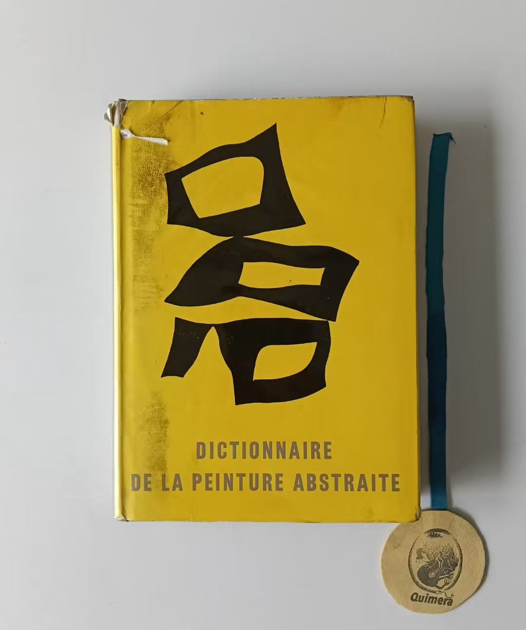 SEUPHOR (Michel). - DICTIONNAIRE DE LA PEINTURE ABSTRAITE