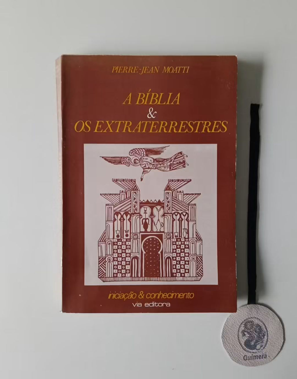 MOATTI (Pierre-Jean). - A BÍBLIA & OS EXTRATERRESTRES