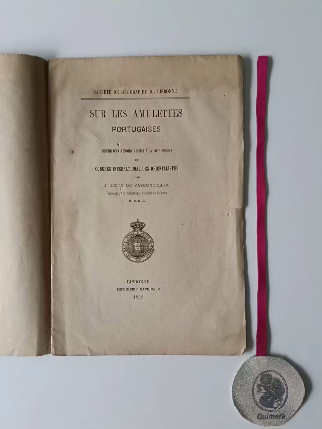 VASCONCELLOS (J. Leite de). - SUR LES AMULETTES PORTUGAISES, Résumé d'un mémoire destiné à la 10ème session du Congrès International des Orientalistes