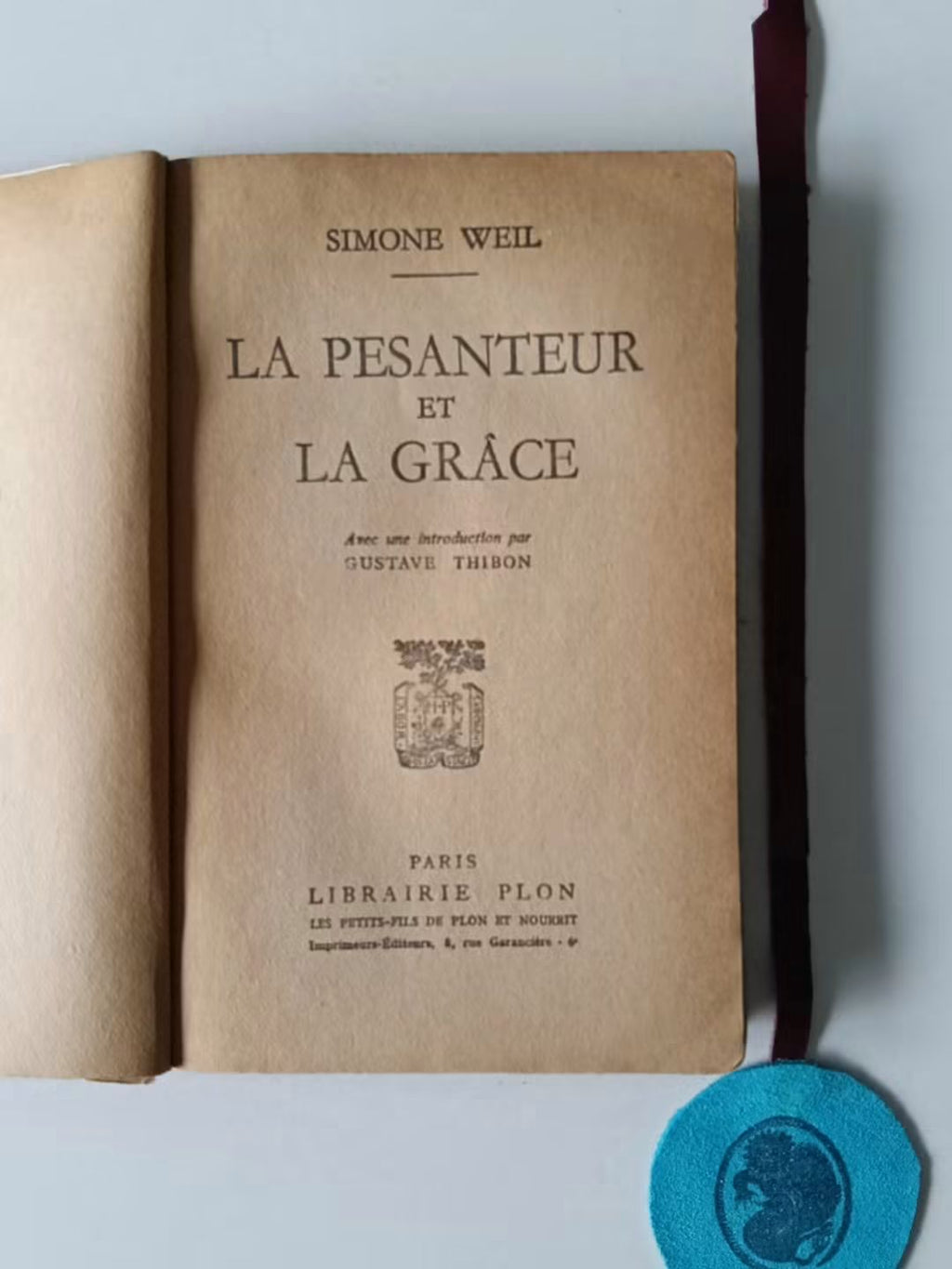 WEIL (Simone). - LA PESANTEUR ET LA GRÂCE