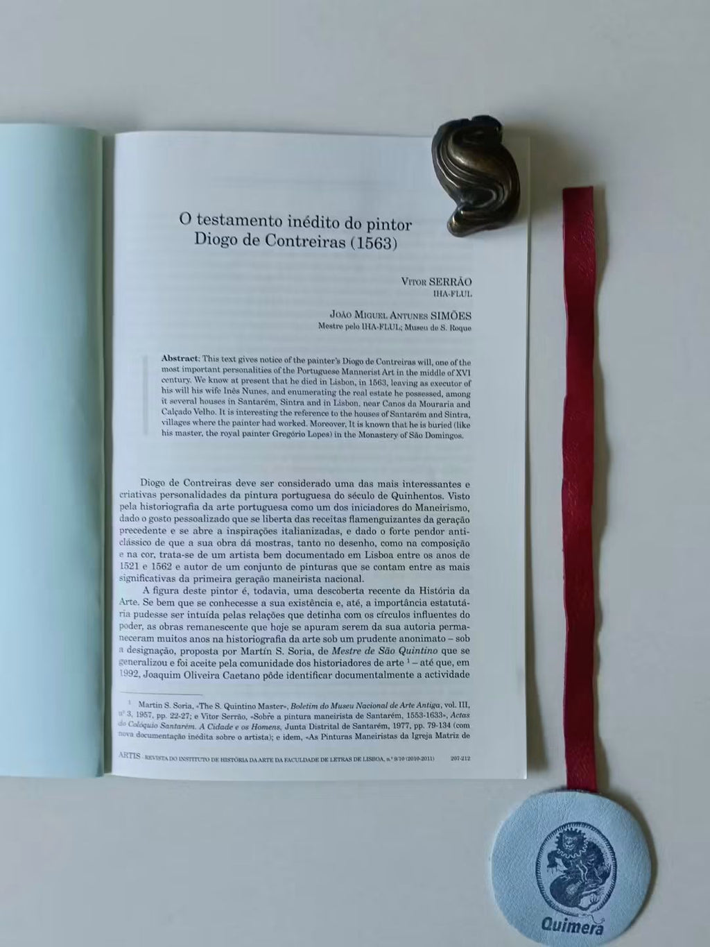 SERRÃO (Vitor) e SIMÕES (João Miguel Antunes). - O TESTAMENTO INÉDITO DO PINTOR DIOGO DE CONTREIRAS (1563)