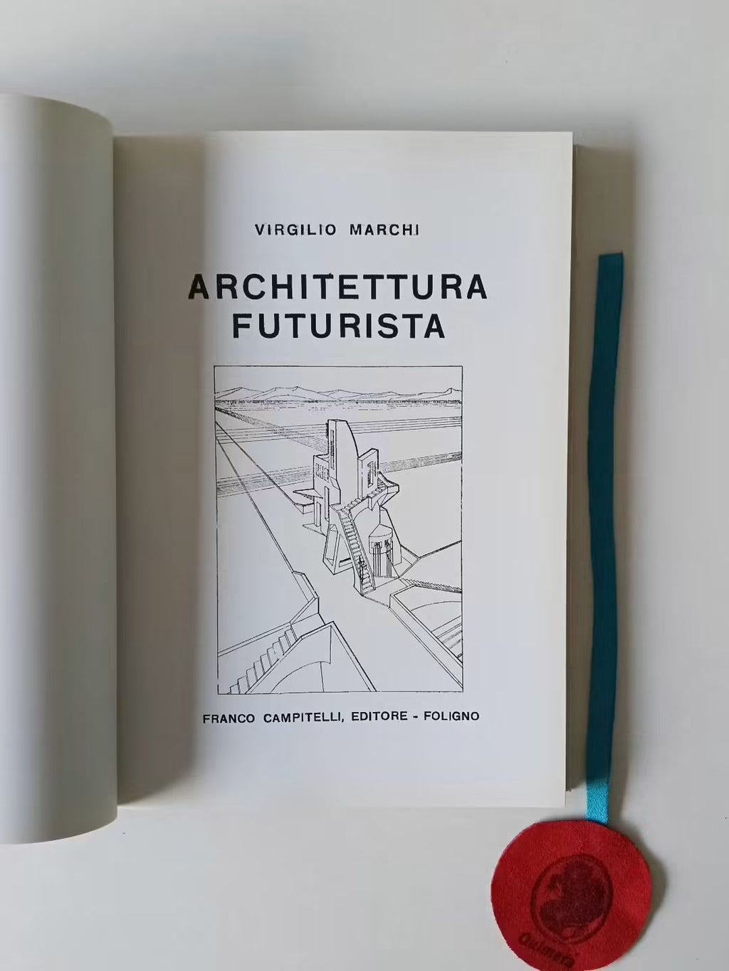 MARCHI (Virgilio). SCRITTI DI ARCHITETTURA, vol. I- Architettura futurista, I vertici azzurri di Roma (Il futuro di Roma); vol. II- Italia nuova architettura nuova (seguito di Architettura )