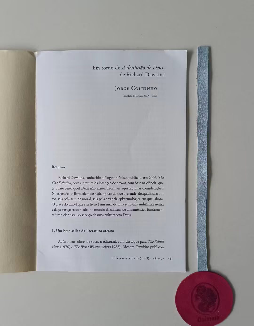COUTINHO (Jorge). - EM TORNO DE A DESILUSÃO DE DEUS, DE RICHARD DAWKINS