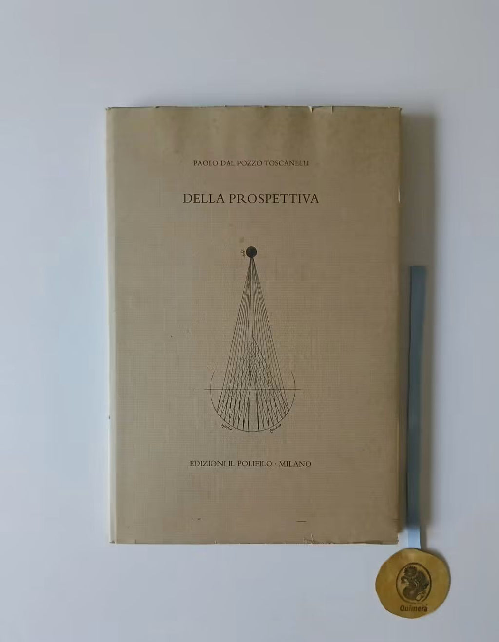 TOSCANELLI (Paolo dal Pozzo). - DELLA PROSPETTIVA