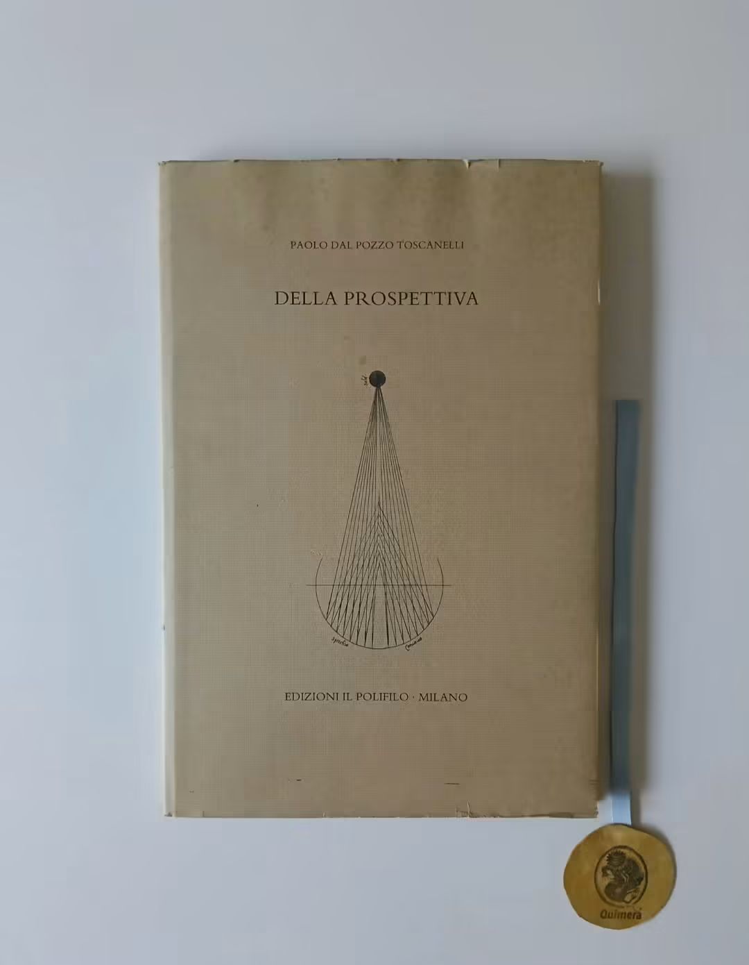 TOSCANELLI (Paolo dal Pozzo). - DELLA PROSPETTIVA