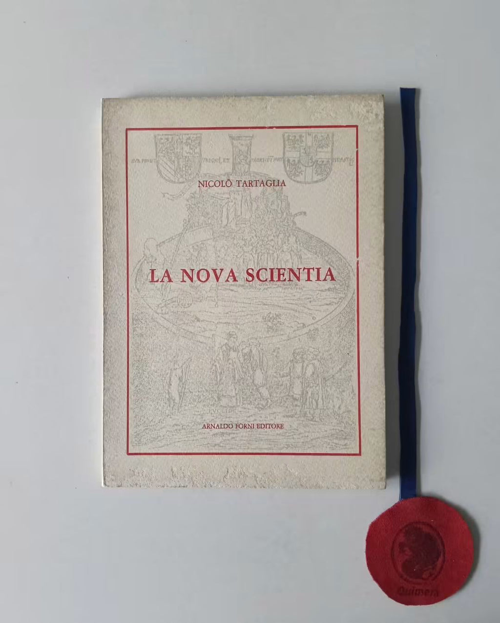 TARTAGLIA (Nicolò). - LA NOVA SCIENTIA