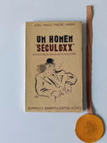 FREIRE-MÁRIO (João Paulo). - UM HOMEM "SÉCULO XX", novela psicológica ao veio do tempo