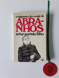 PORTELA FILHO (Artur). - O REGRESSO DO CONDE DE ABRANHOS, Diário e cartas de Z.Zagallo