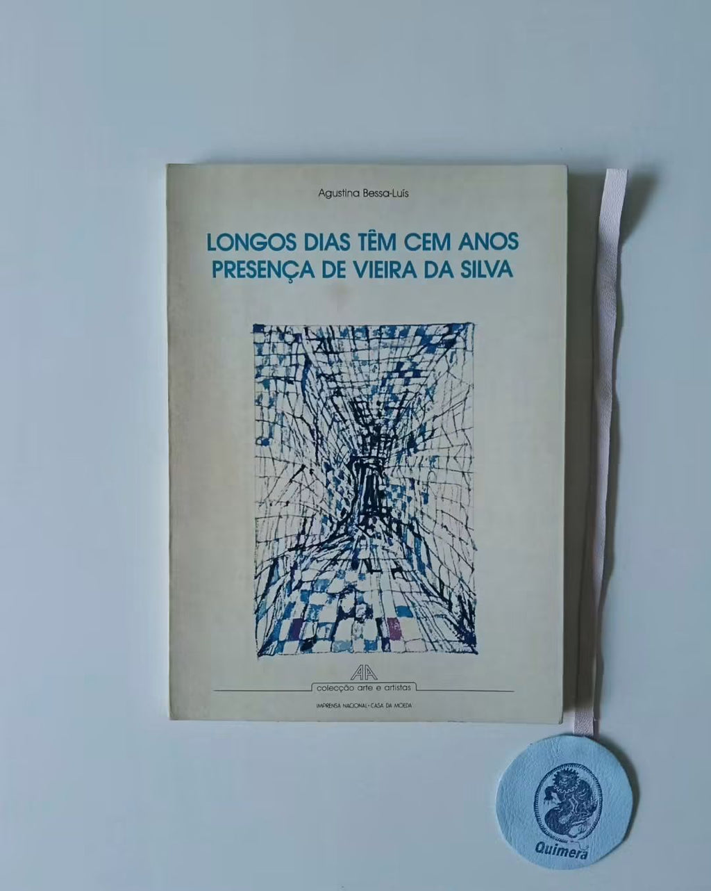 BESSA-LUÍS (Agustina). - LONGOS DIAS TÊM CEM ANOS PRESENÇA DE VIEIRA DA SILVA