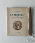 BABELON (Jean). - LA MÉDAILLE ET LES MÉDAILLEURS