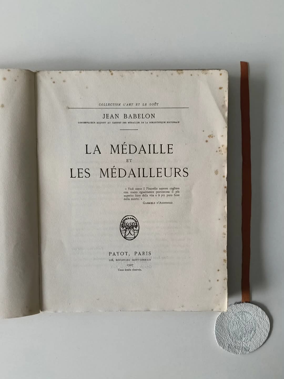 BABELON (Jean). - LA MÉDAILLE ET LES MÉDAILLEURS