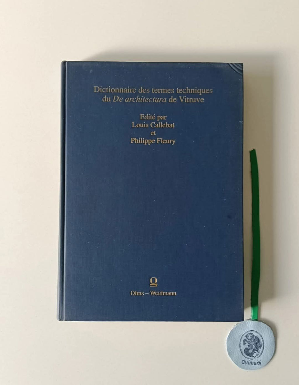 CALLEBAT (Louis) e FLEURY (Philippe). - DICTIONNAIRE DES TERMES TECHNIQUES DU DE ARCHITECTURA DE VITRUVE