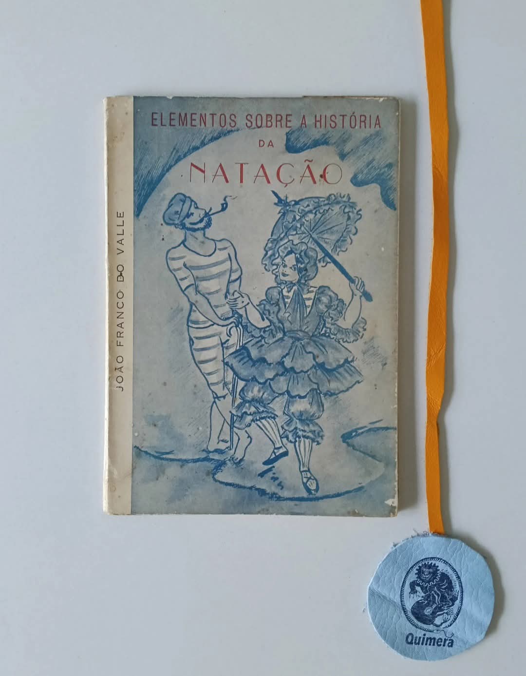 VALLE (João  Franco do Valle). - ELEMENTOS SOBRE A HISTÓRIA DA NATAÇÃO