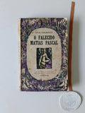 PIRANDELLO (Luigi). - O FALECIDO MATIAS PASCAL