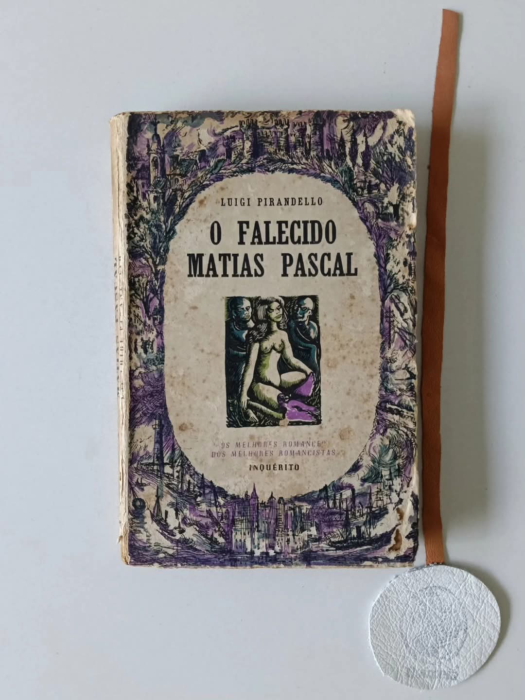 PIRANDELLO (Luigi). - O FALECIDO MATIAS PASCAL