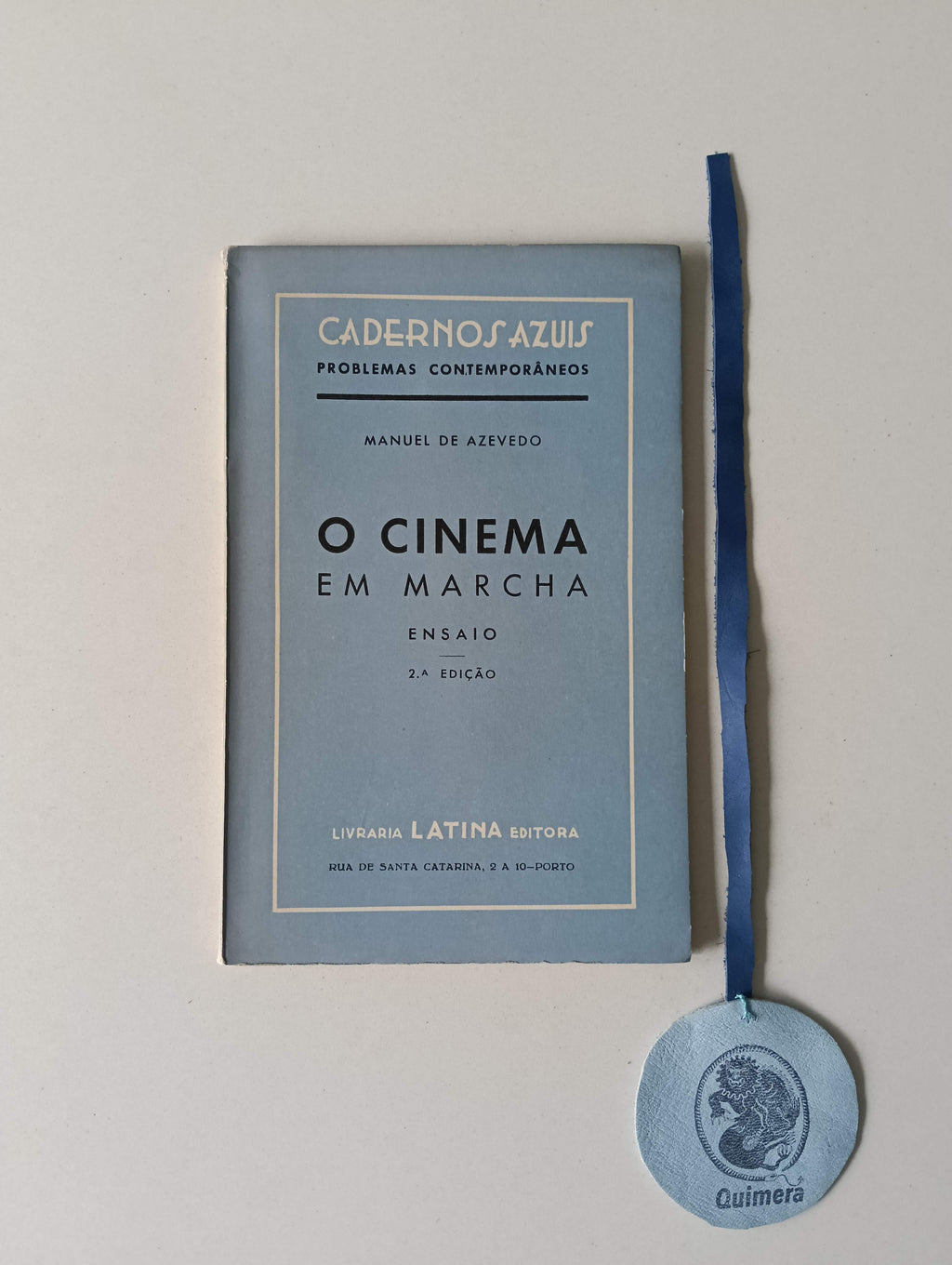 AZEVEDO (Manuel de). - O CINEMA EM MARCHA