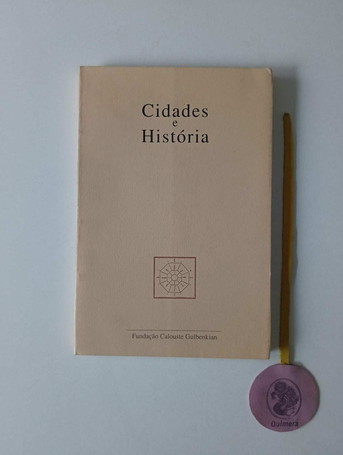 AA. VV. - CIDADE E HISTÓRIA: Ciclo de conferências promovido pelo Serviço de Belas-Artes em Novembro de 1987