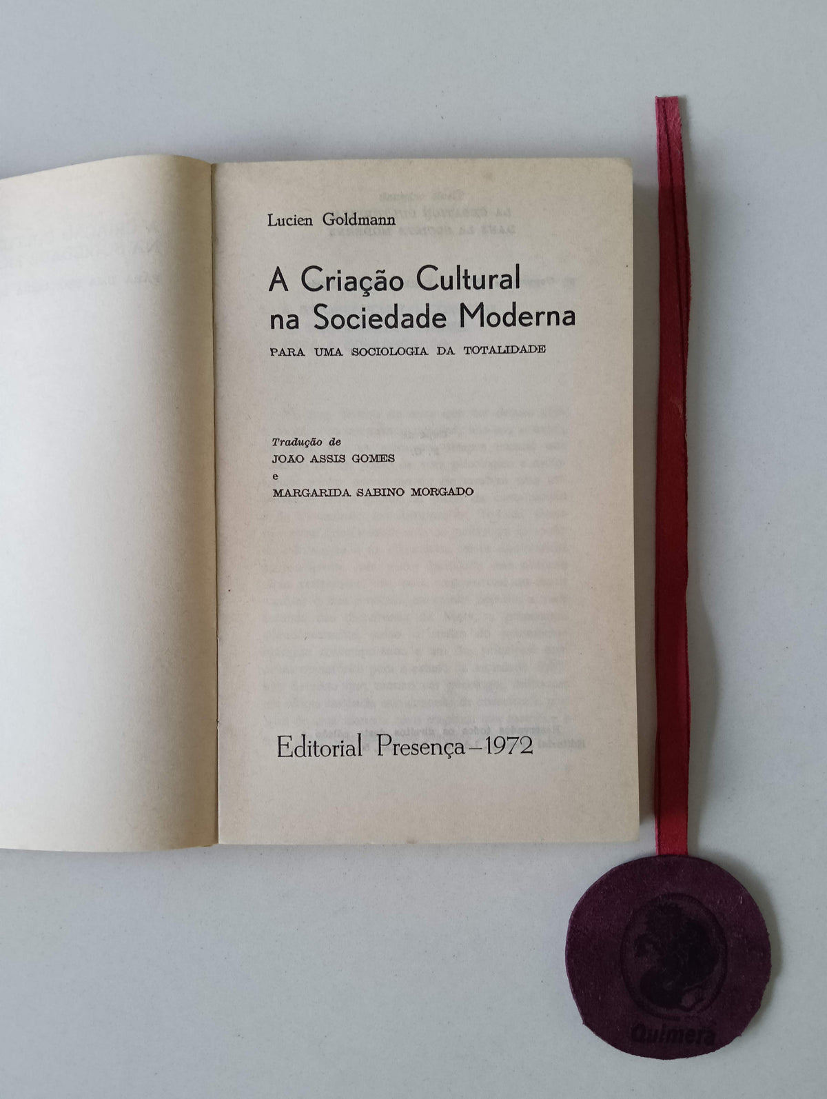 GOLDMANN (Lucien). - A CRIAÇÃO CULTURAL NA SOCIEDADE MODERNA