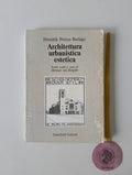 BERLAGE (Hendrik Petrus). - ARCHITETTURA URBANISTICA ESTETICA