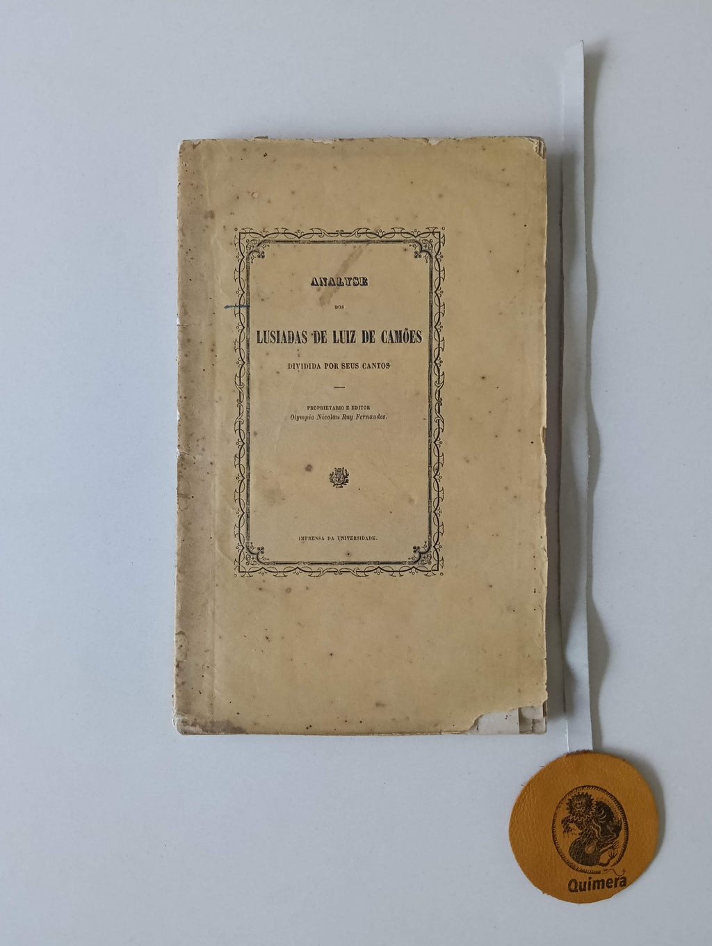BARBOSA (Jerónimo Soares). - ANALYSE DOS LUSIADAS DE LUIZ DE CAMÕES, Dividida por seus cantos com observações criticas sobre cada um d'elles