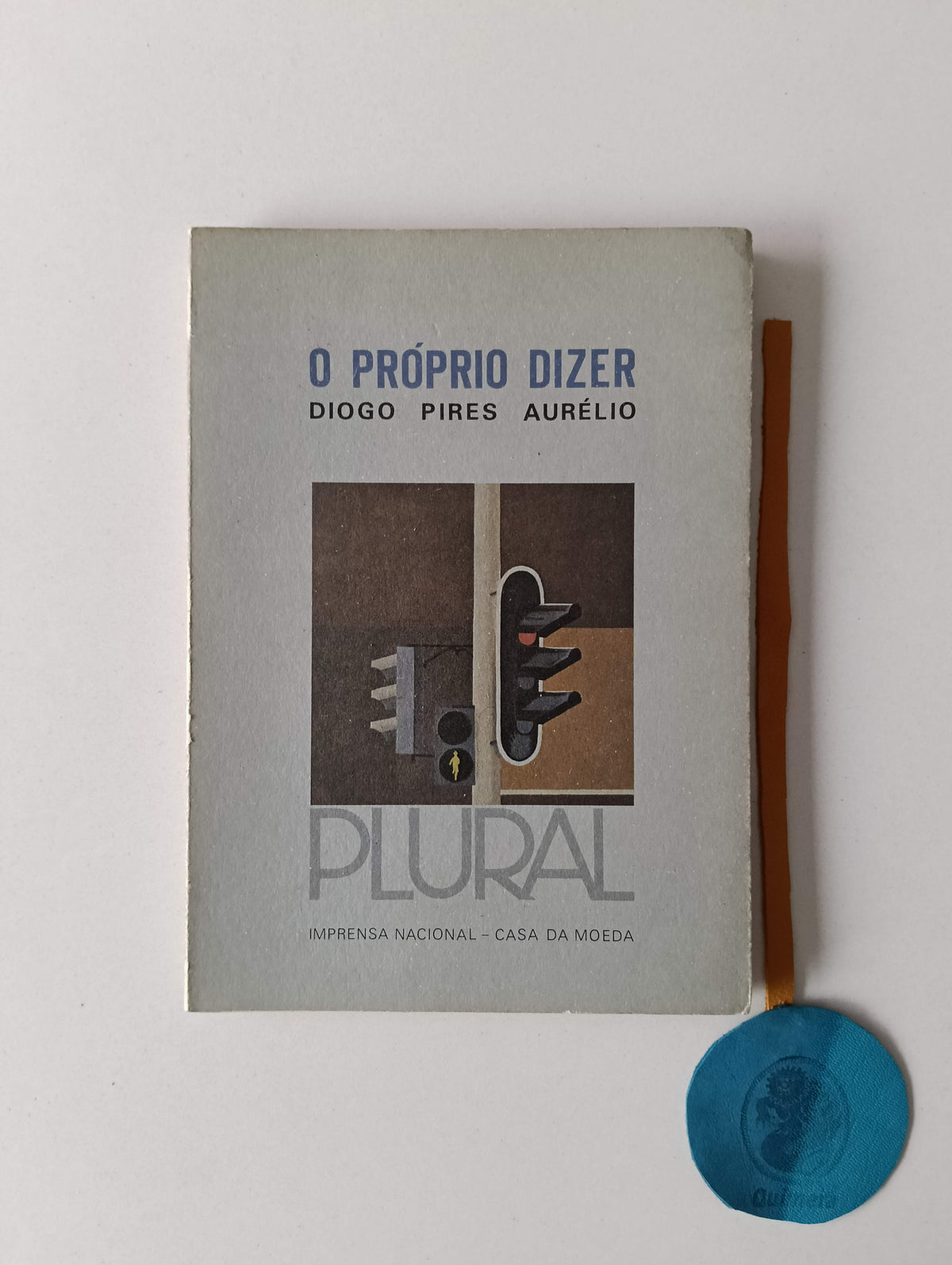 AURÉLIO (Diogo Pires). - O PRÓPRIO DIZER, sobre Poesia, Prosa e outros Estados da Razão