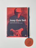 JUNCOSA (Patricia) (Ed.). - JOSEP LLUÍS SERT: Conversaciones y esctitos, Lugares de encuentros para las artes