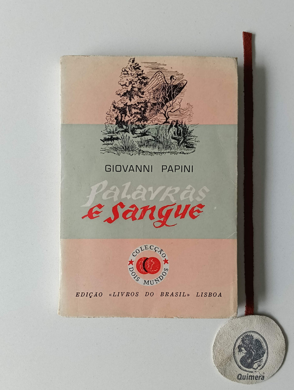 PAPINI (Giovanni). - PALAVRAS E SANGUE