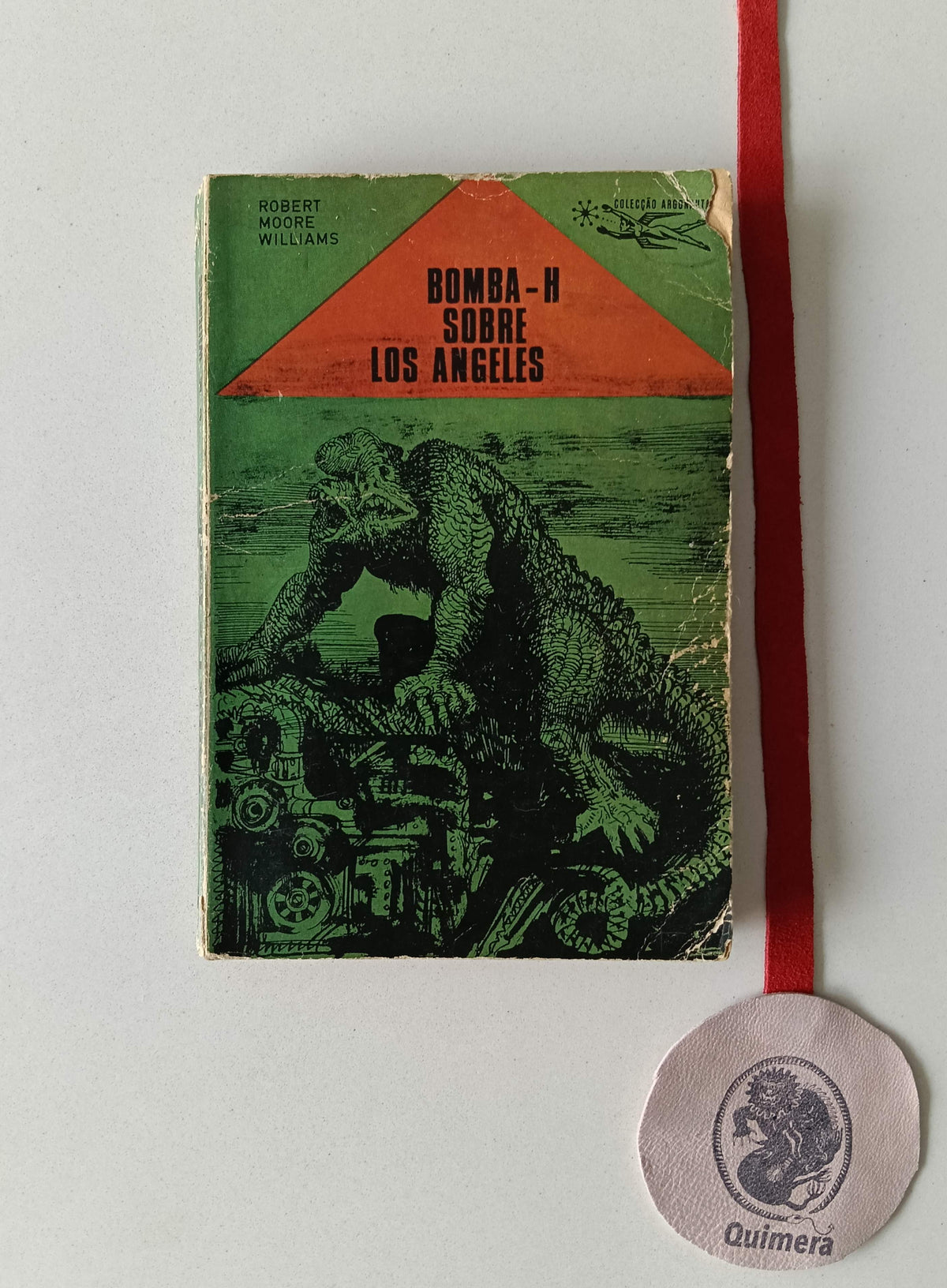 WILLIAMS (Robert Moore). - BOMBA H SOBRE LOS ANGELES