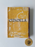 SAINT-EXUPÉRY (Antoine de). - CIDADELA