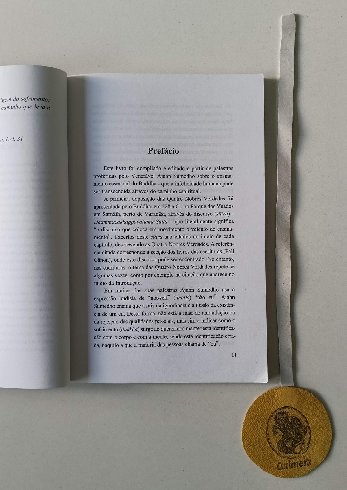 SUMEDHO (Venerável Ajahn). - AS QUATRO NOBRES VERDADES