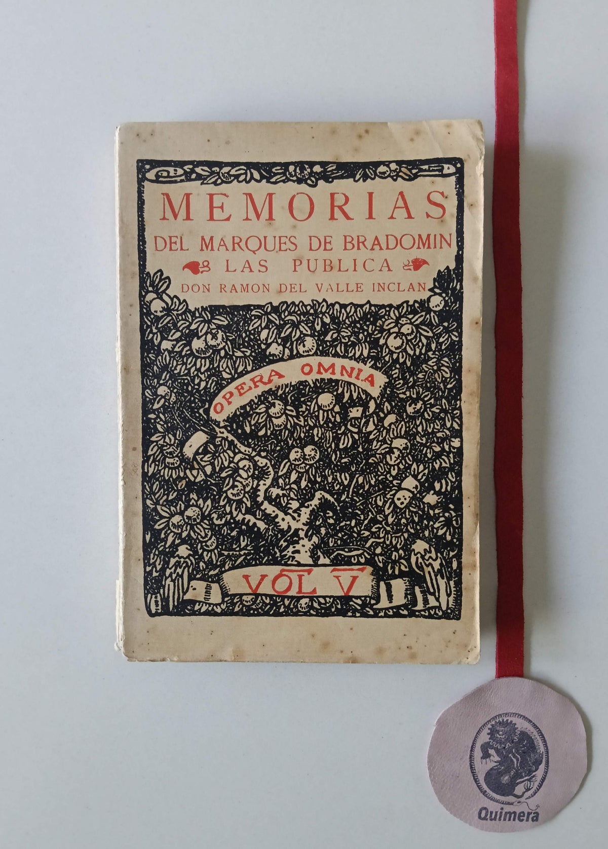 INCLÁN (Ramón del Valle). - MEMORIAS DEL MARQUÉS DE BRADOMÍN - SONATA DE PRIMAVERA, Opera Omnia Vol. V