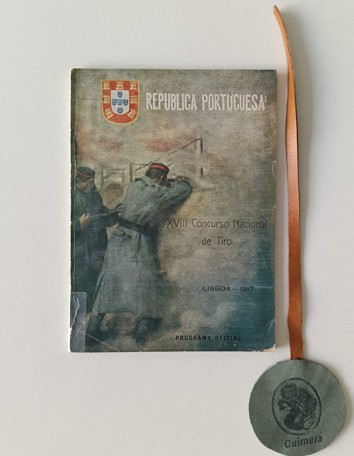 AA. VV. - XVIII CONCURSO NACIONAL DE TIRO, de 1 a 15 de Outubro de 1917