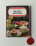 BÖTTIGER (Theodo). - RECEITAS PARA FESTAS: Receitas para apreciadores, Com um estudo sobre o êxito de uma ementa