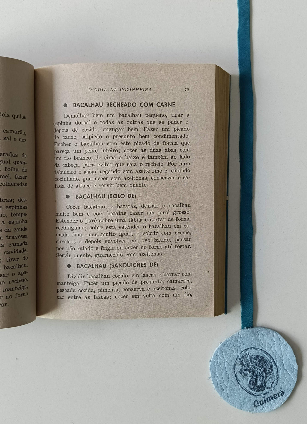 ANÓNIMO. - O GUIA DA COZINHEIRA: Mais de 500 receitas para cozinhar, fazer doces, gelados, compotas, etc
