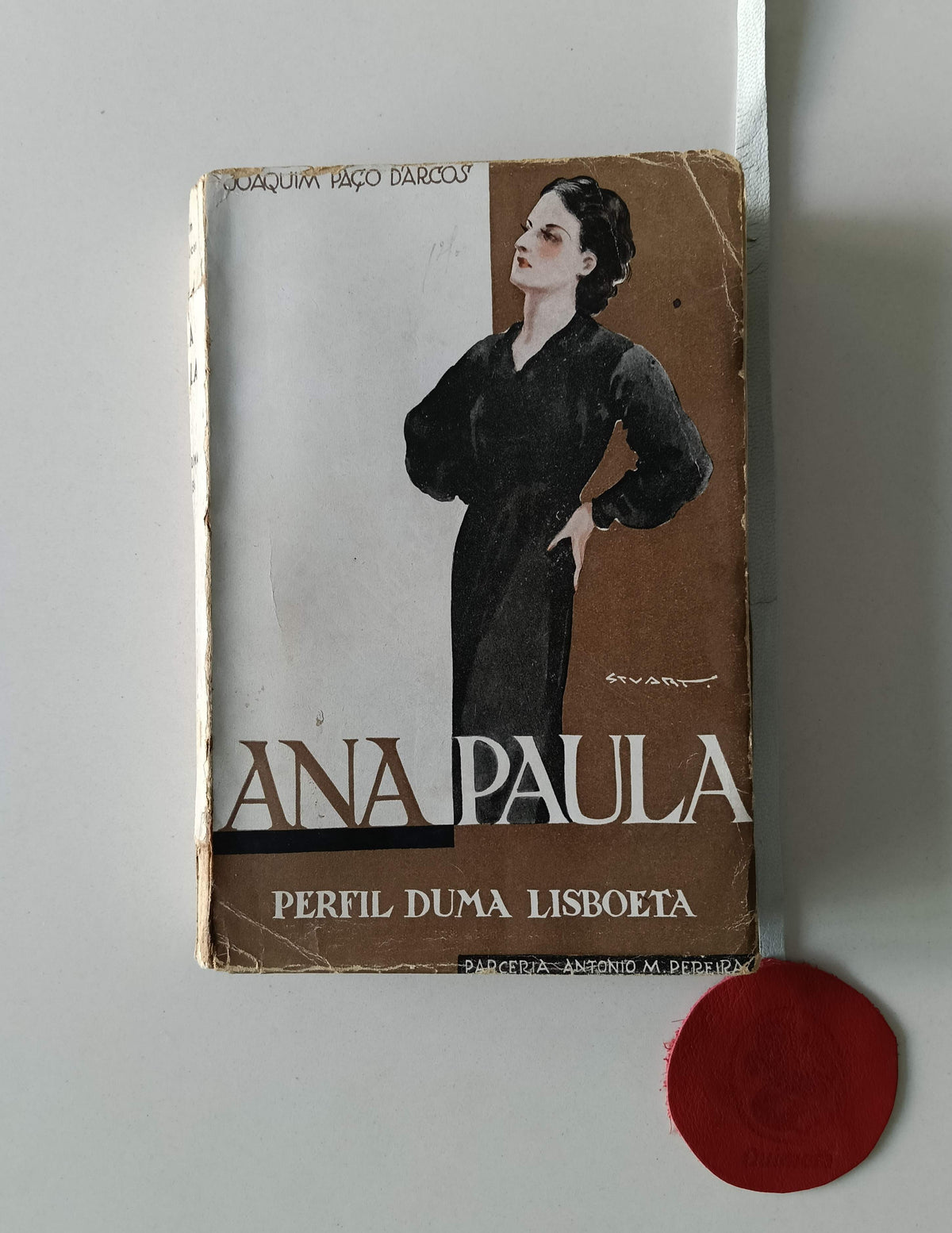 D'ARCOS (Joaquim Paço). - ANA PAULA, Perfil duma lisboeta