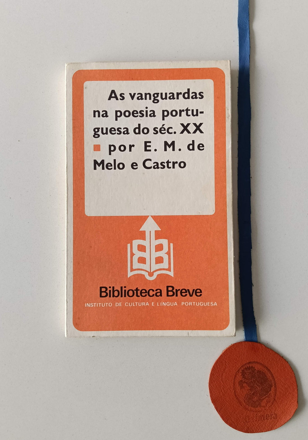 CASTRO (Ernesto Manuel de Melo e). - AS VANGUARDAS NA POESIA PORTUGUESA DO SÉC.XX.