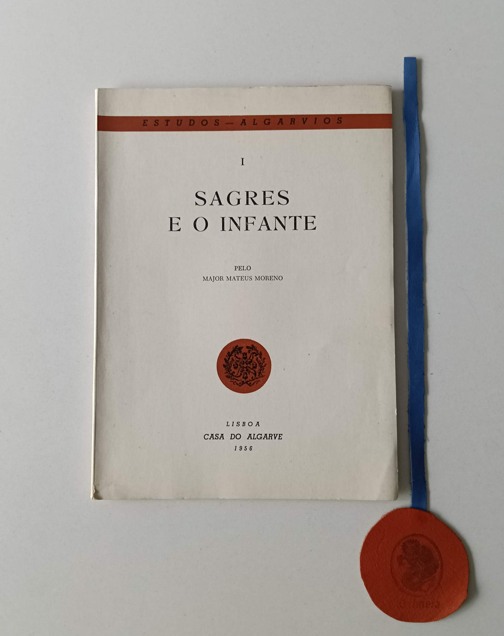 MORENO (Mateus). - SAGRES E O INFANTE