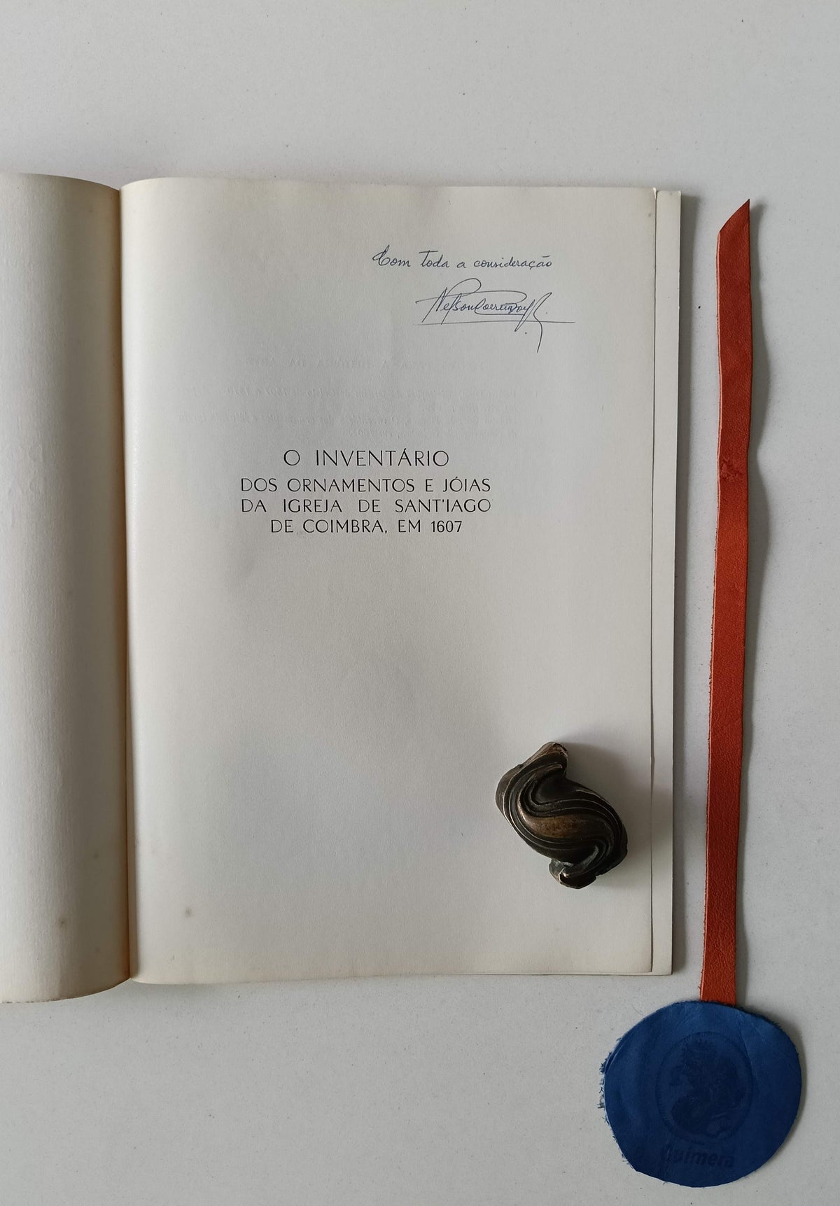 BORGES (Nelson Correia). - O INVENTÁRIO DOS ORNAMENTOS E JÓIAS DA IGREJA DE SANTIAGO DE COIMBRA, EM 1607