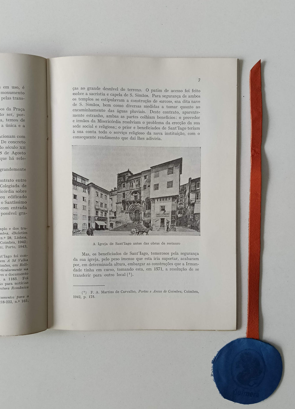 BORGES (Nelson Correia). - O INVENTÁRIO DOS ORNAMENTOS E JÓIAS DA IGREJA DE SANTIAGO DE COIMBRA, EM 1607