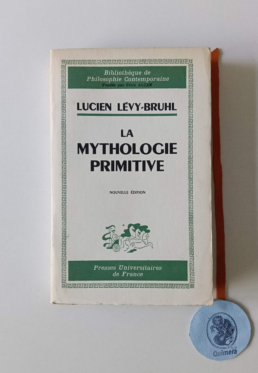 LÉVY-BRUHL (Lucien). - LA MYTHOLOGIE PRIMITIVE, Le monde mythique des Australiens et des Papous