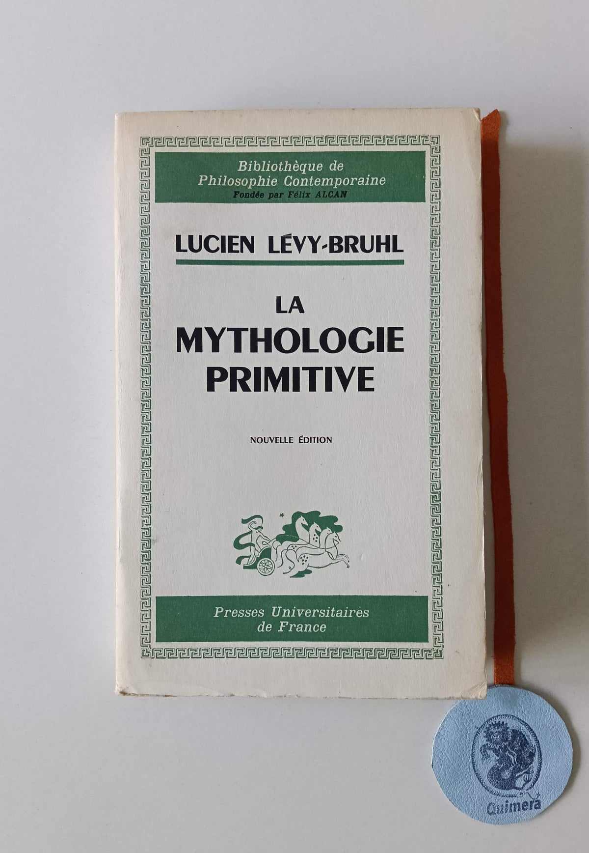 LÉVY-BRUHL (Lucien). - LA MYTHOLOGIE PRIMITIVE, Le monde mythique des Australiens et des Papous