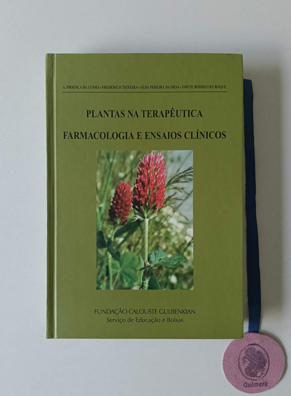 AA. VV. - PLANTAS NA TERAPÊUTUCA FARMACOLOGIA E ENSAIOS CLÍNICOS