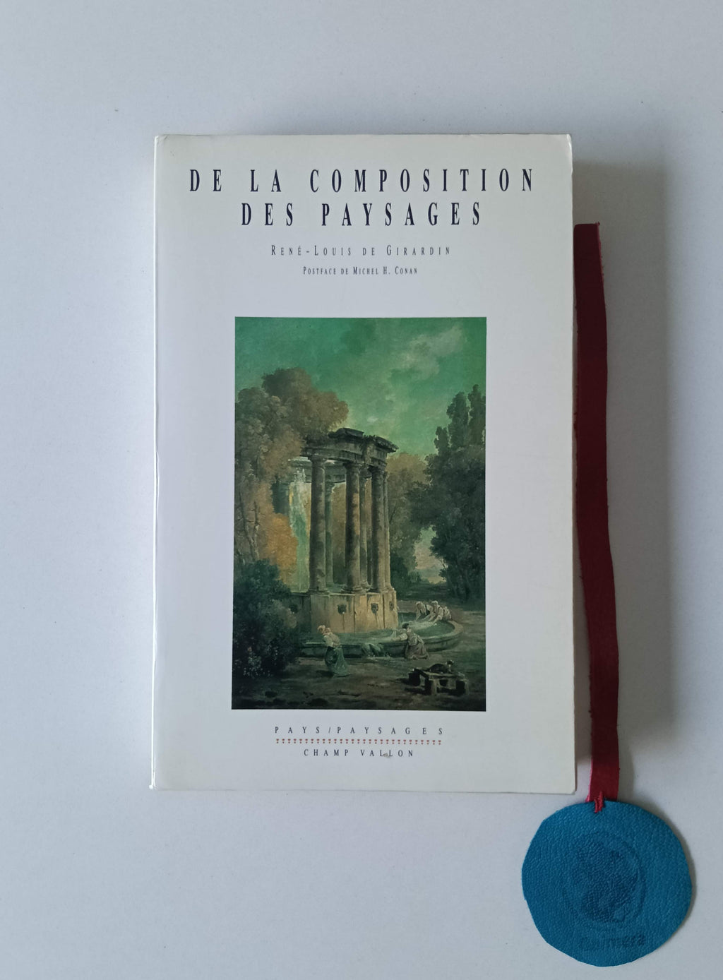 GIRARDIN (René-Louis de). - DE LA COMPOSITION DES PAYSAGES