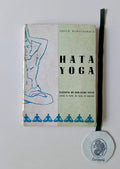 RAMACHÁRACA (Yogue) (Pseud.). - HATA YOGA: Ou Filosofia Yogue do Bem-Estar Físico