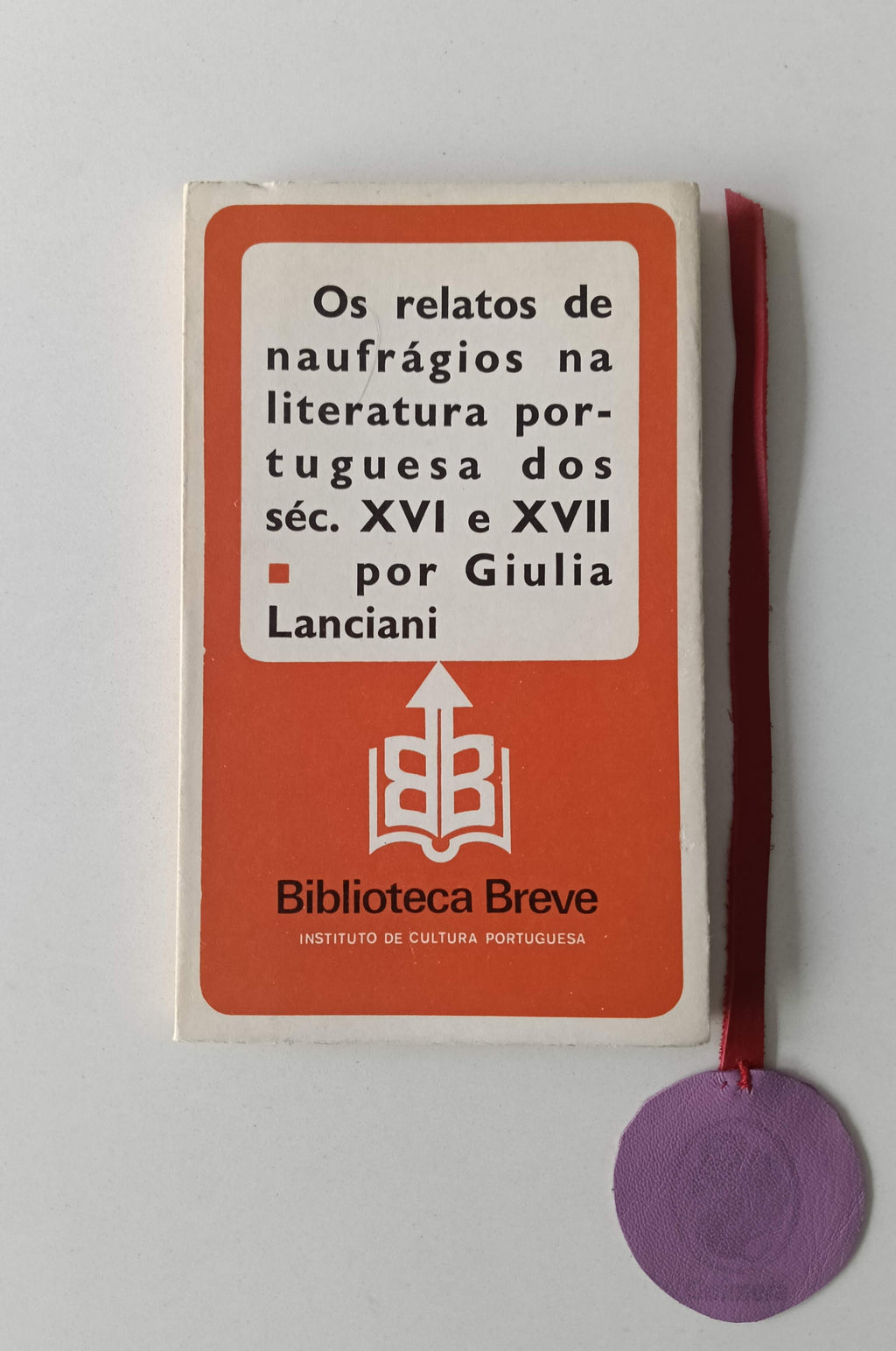 LANCIANI (Giulia). - OS RELATOS DE NAUFRÁGIOS NA LITERATURA PORTUGUESA DOS SÉC. XVI E XVII