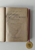 CAMPOS JUNIOR (Antonio de). - GUERREIRO E MONGE (Romance Historico)